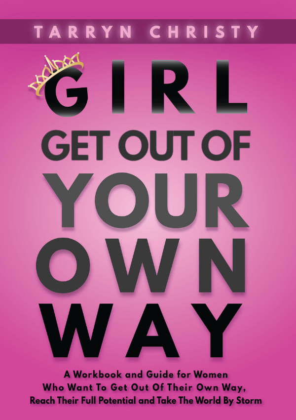 Highlighting the Best Tips from ‘Girl, Get Out of Your Own Way’